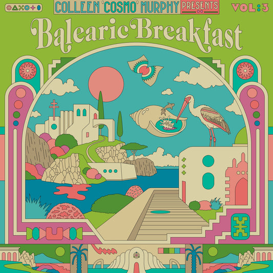 Colleen ‘Cosmo’ Murphy presents ‘Balearic Breakfast’ Volume 3: Vinyl 2LP { vinyl }