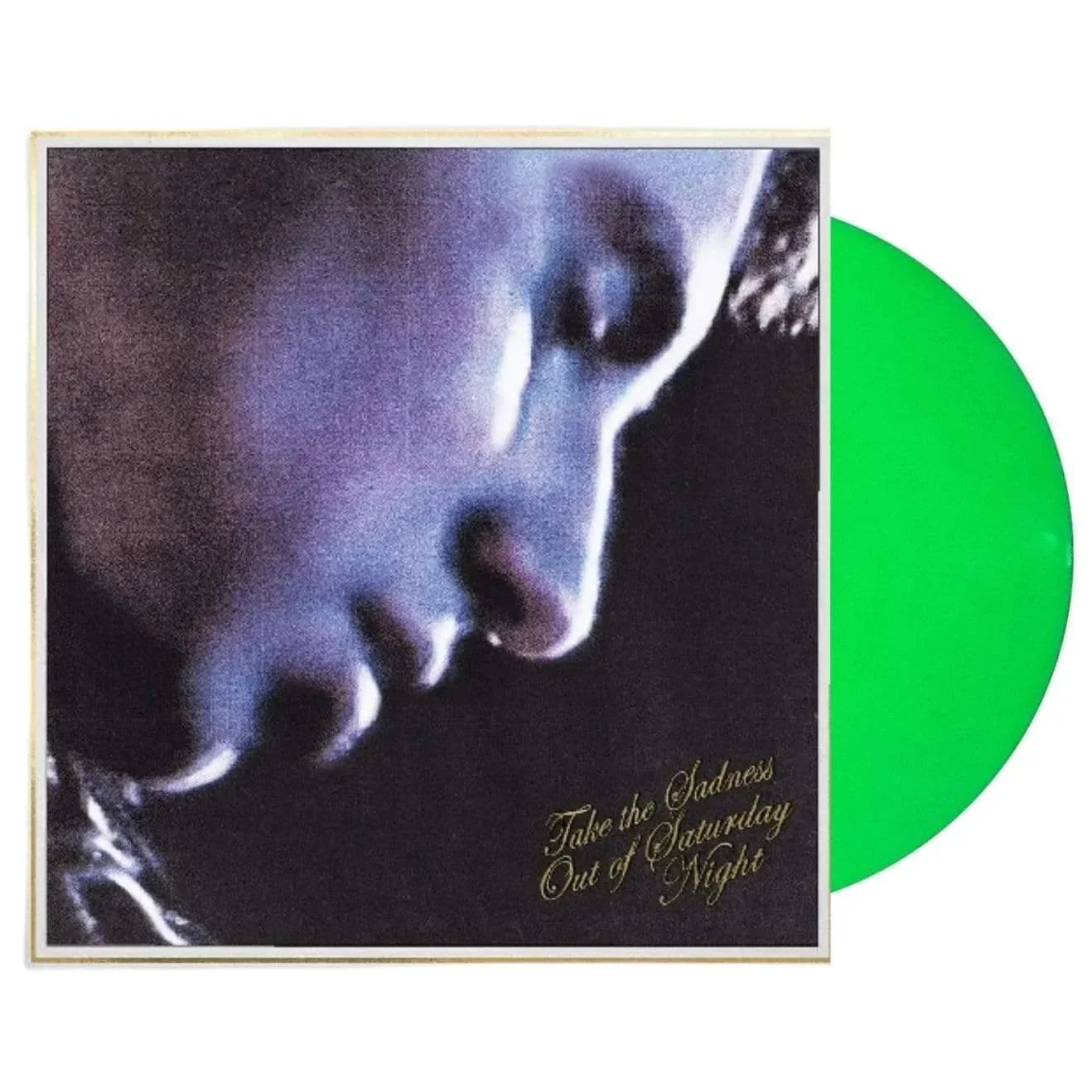 Bleachers - Take The Sadness Out Of Saturday Night [Green Glow] { vinyl }