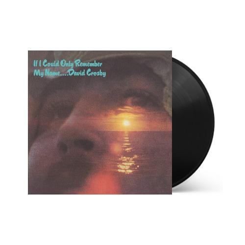 David Crosby - If I Could Only Remember My Name (50th Anniversary Edition) { vinyl }