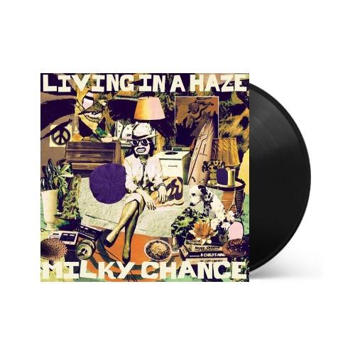 Milky Chance - Living In A Haze { vinyl }