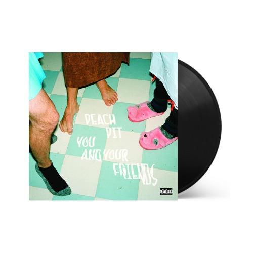 Peach Pit - You And Your Friends { vinyl }