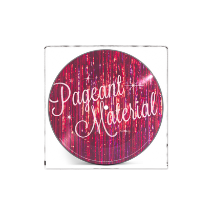 Pageant Material 10th Anniversary Beauty Queen Picture Disc Vinyl { vinyl }