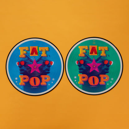 Fat Pop Picture Disc { vinyl }