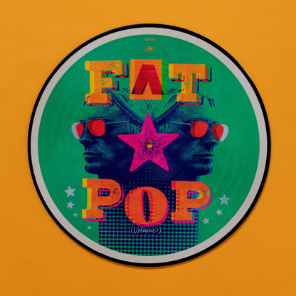 Fat Pop Picture Disc { vinyl }
