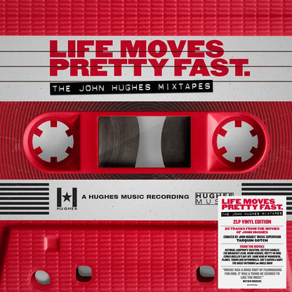 Life Moves Pretty Fast - The John Hughes Mixtapes: Vinyl 2LP { vinyl }