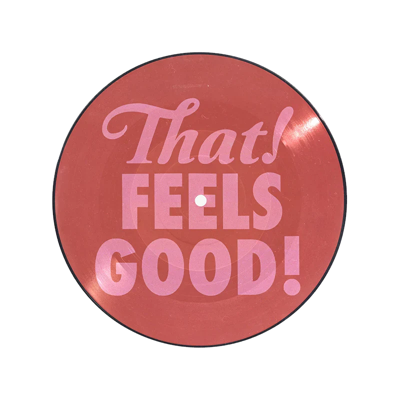That! Feels Good! Exclusive Picture Disc Vinyl LP { vinyl }