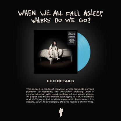WHEN WE ALL FALL ASLEEP, WHERE DO WE GO? [first INTL pressing in baby blue] { vinyl }