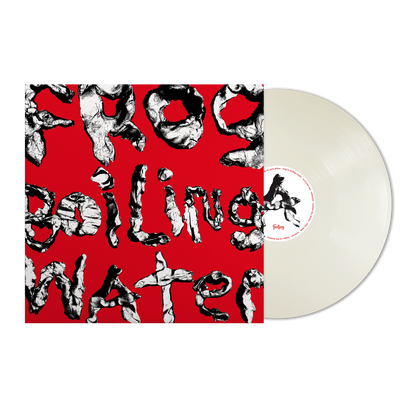 Frog In Boiling Water: Limited Opaque White Vinyl LP + Exclusive Signed Print { vinyl }