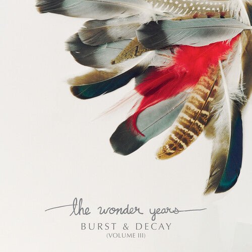 WONDER YEARS - BURST & DECAY VOL. 3 - WHITE Vinyl LP { vinyl }