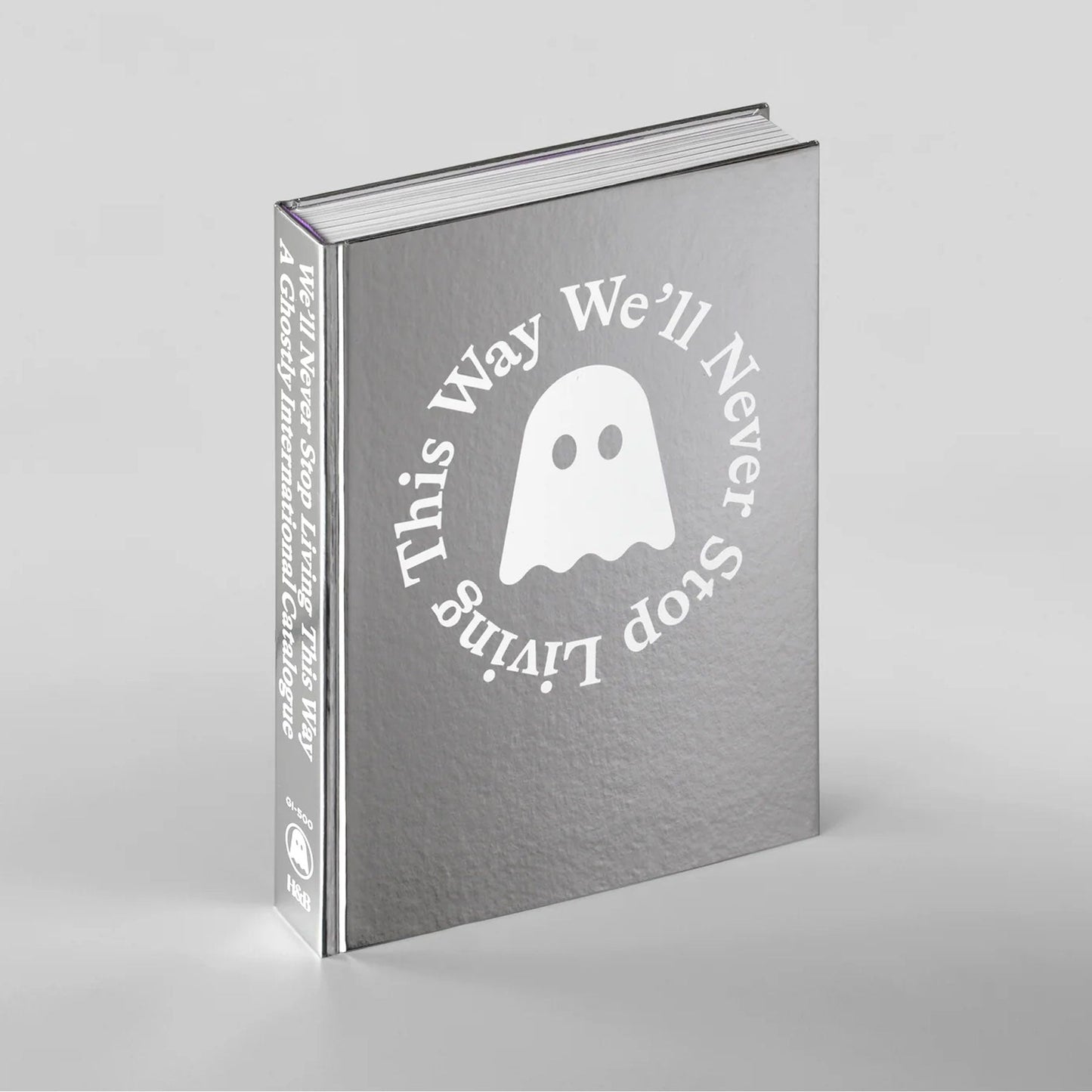 Ghostly International: We'll Never Stop Living This Way - A Ghostly International Catalogue Hardcover Book { vinyl }