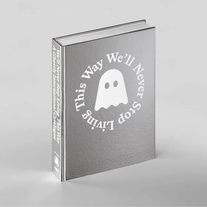 Ghostly International: We'll Never Stop Living This Way - A Ghostly International Catalogue Hardcover Book { vinyl }