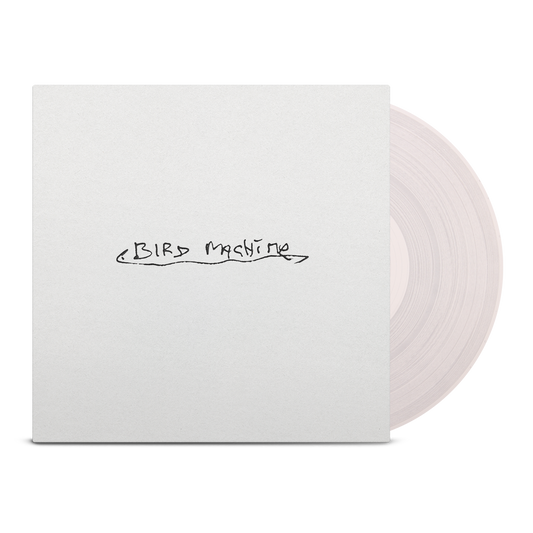 Bird Machine: Limited Clear Vinyl LP { vinyl }
